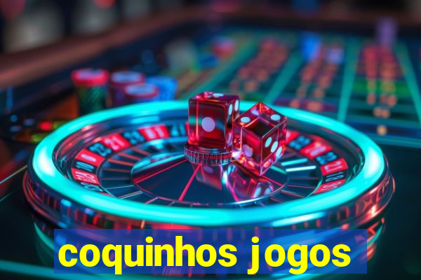 coquinhos jogos